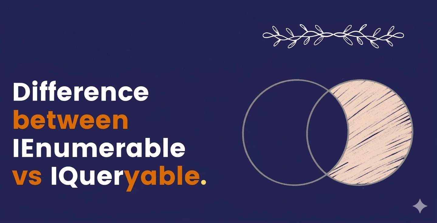 IEnumerable và IQueryable khác nhau ở đâu?